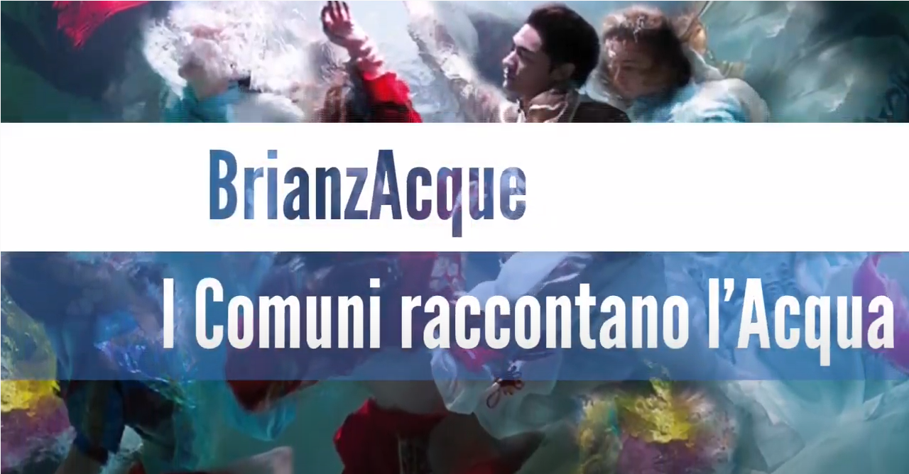 BrianzAcque: I comuni raccontano l'acqua
