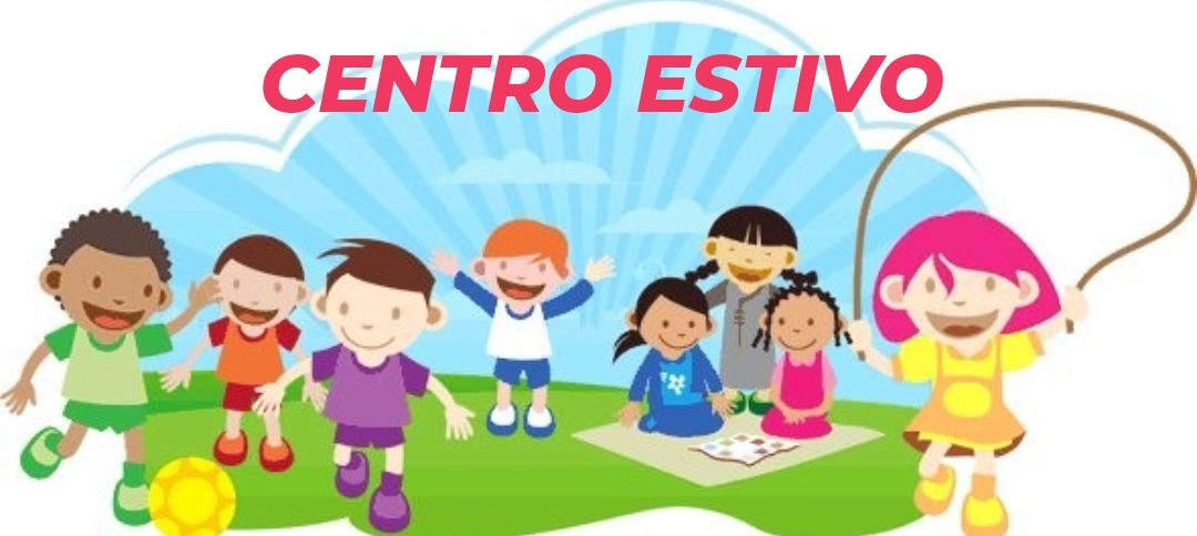 Iscrizioni Centro Estivo per l'infanzia 2024