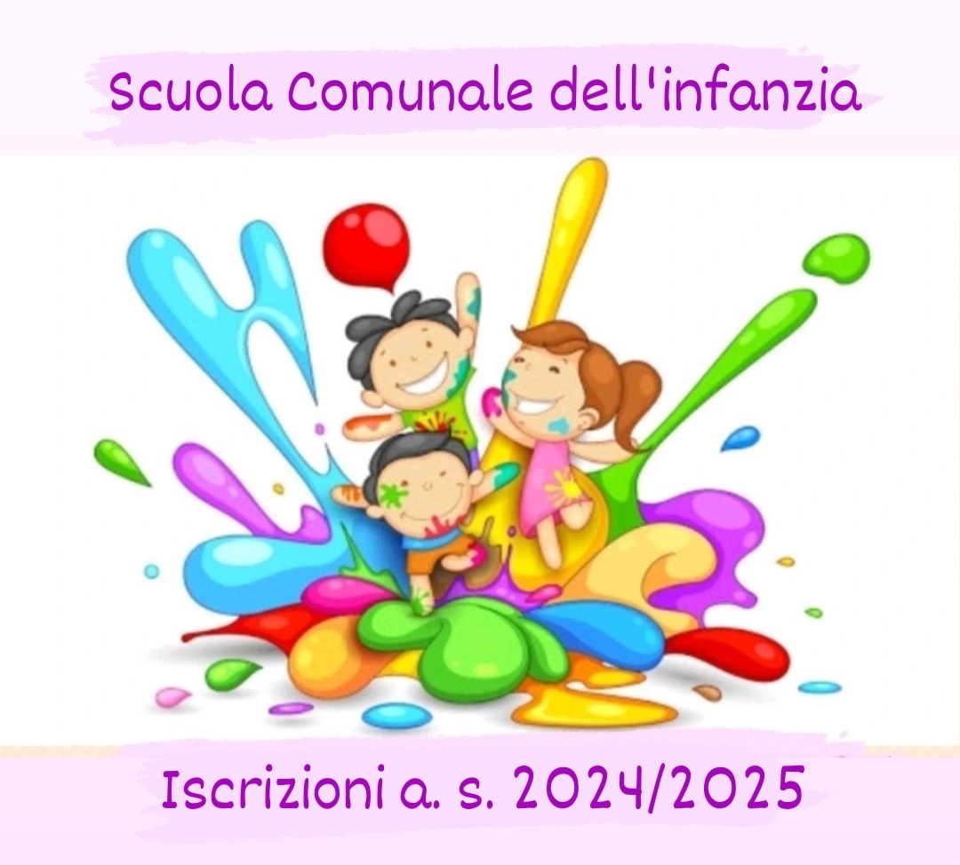 Iscrizioni Scuola Comunale dell'Infanzia - Anno scolastico 2024/2025