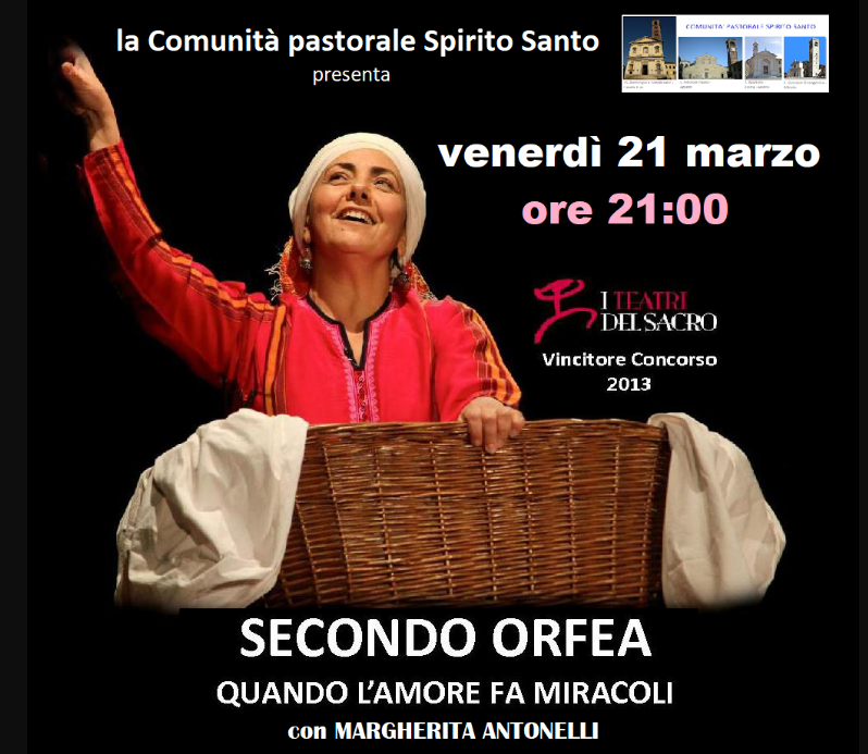 Il 21 marzo al teatro L'Agorà "Secondo Orfea: Quando l’amore fa miracoli"