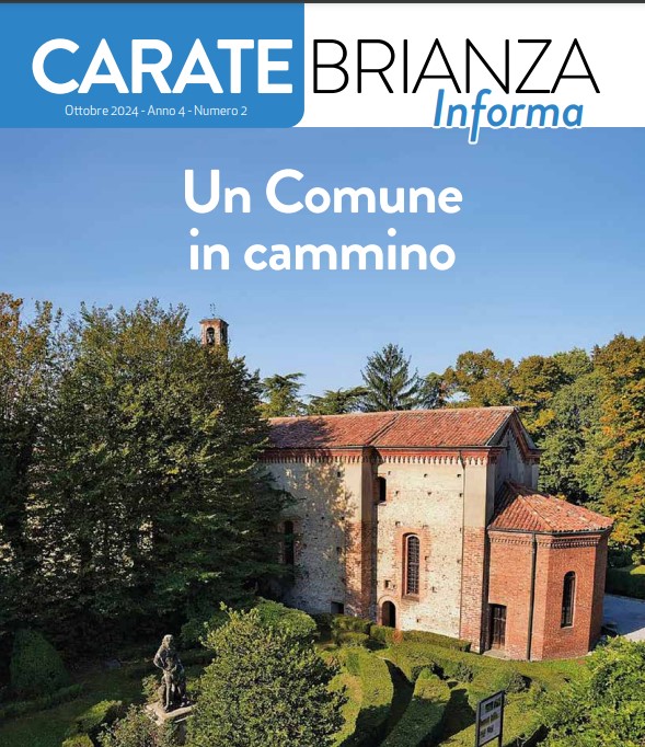 Carate Brianza Informa. Ottobre 2024 - Anno 4 - Numero  2