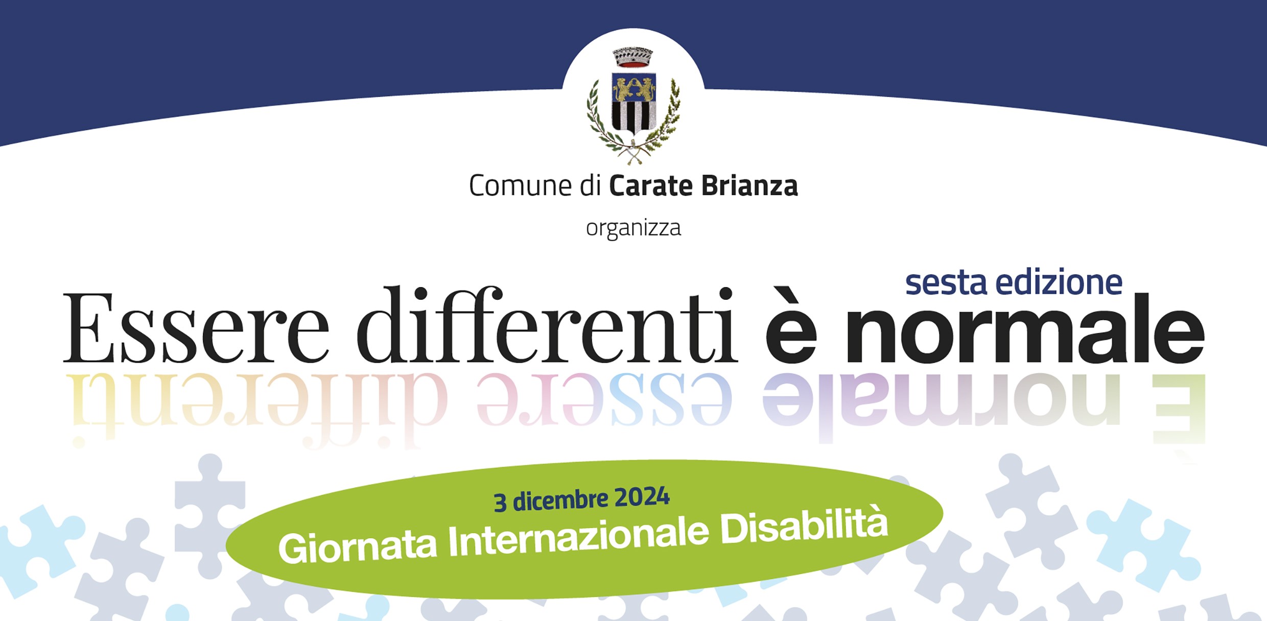 Iniziativa "Essere differenti è normale - Sesta  Edizione"