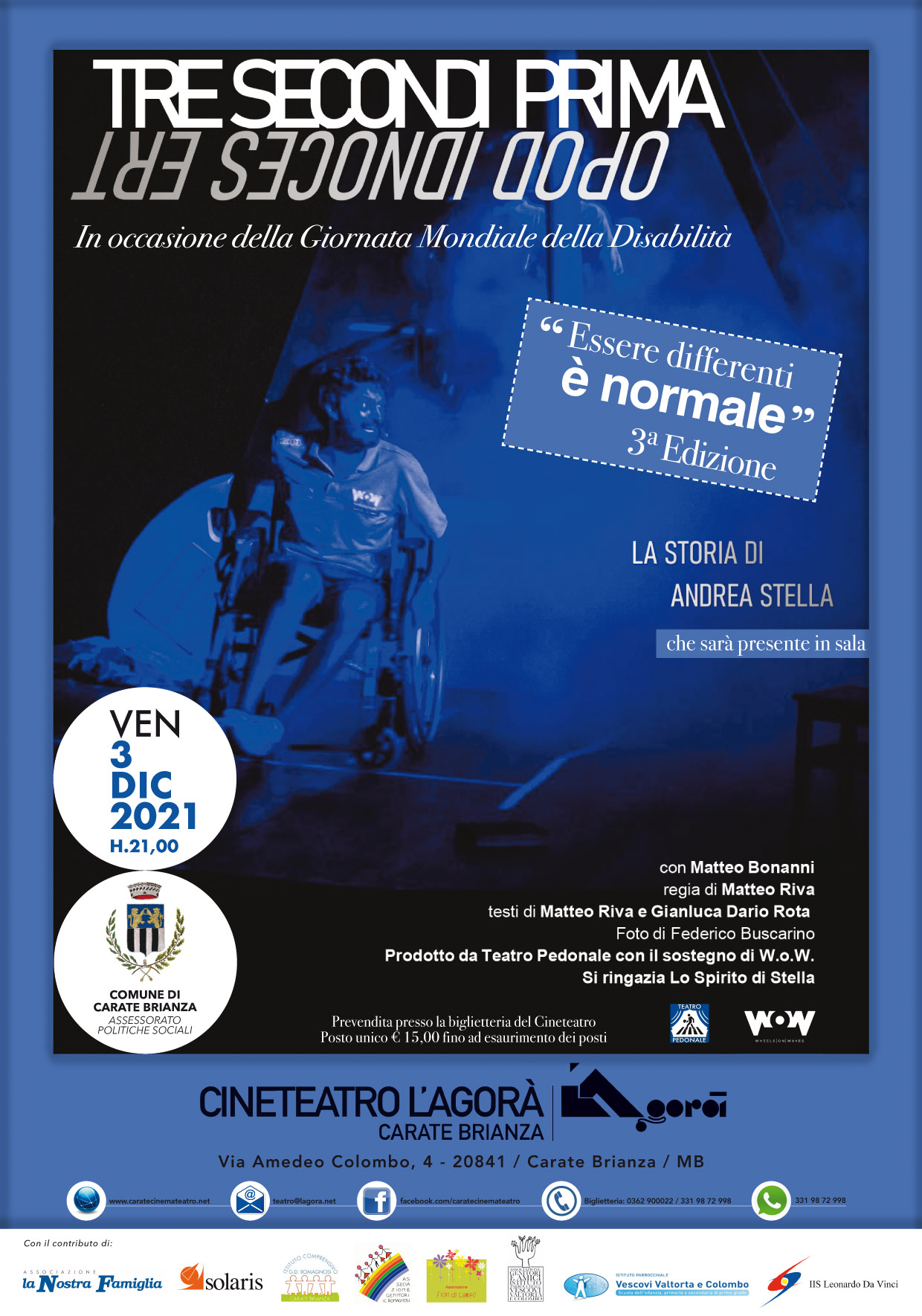 Spettacolo Teatrale “Tre secondi prima... tre secondi dopo”
