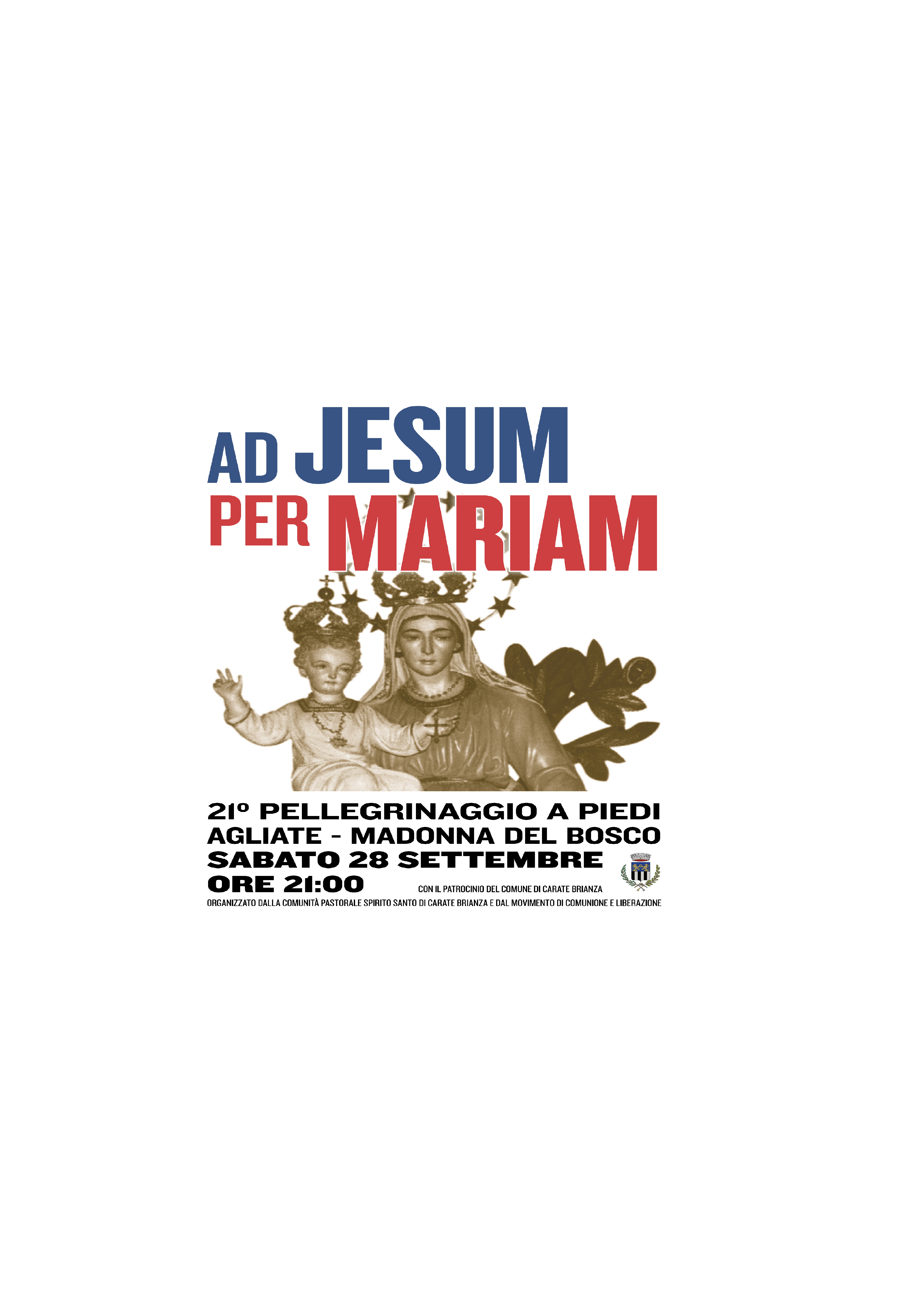 21° edizione del pellegrinaggio "Ad Jesum per Mariam" in programma la notte tra il 28 e il 29 settembre 2024