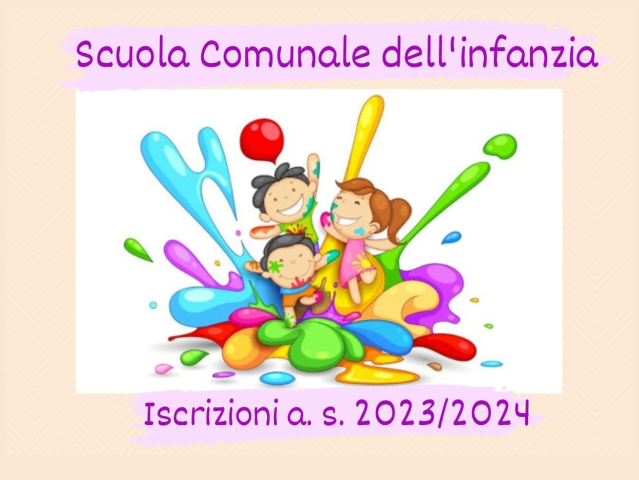 Iscrizioni Scuola Comunale dell'Infanzia - Anno scolastico 2023/2024