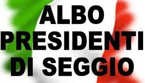 Aggiornamento albo Presidenti di seggio elettorale - Richiesta di iscrizione - Richiesta di cancellazione